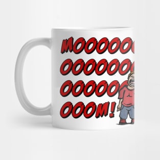 MOOOOOOOOM! Mug